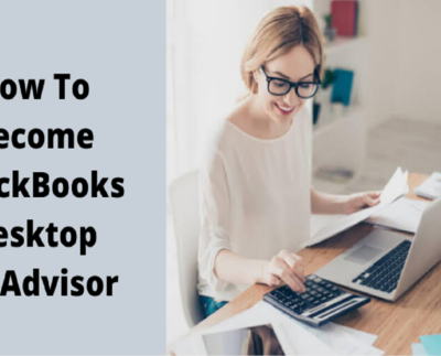 How To Become a QuickBooks Desktop ProAdvisor