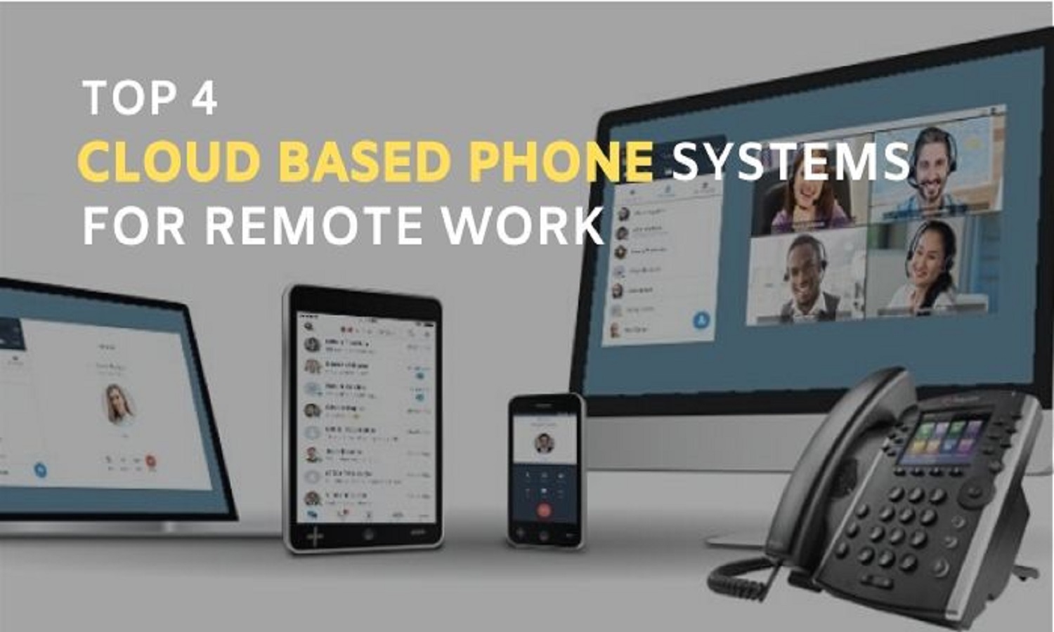 Top 4 Cloud-Based Phone Systems for Remote Work